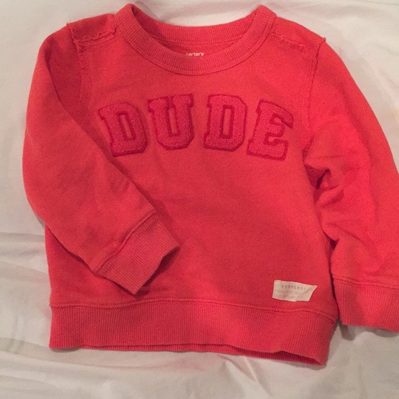 Other - Dude Sweatshirt